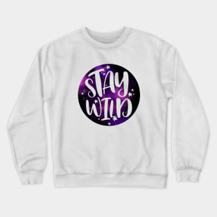 Stay Wild - Purple Galaxy Crewneck Sweatshirt